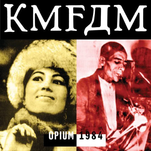 KMFDM: Opium