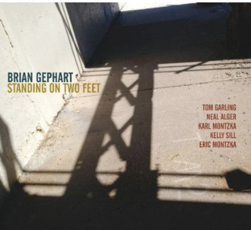 Gephart, Brian: Standing on Two Feet