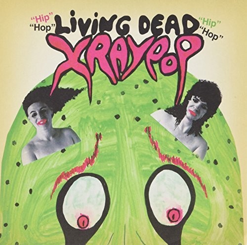 X Ray Pop: Living Dead