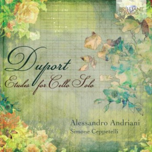 Duport / Andriani / Ceppetelli: Etudes for Cello Solo