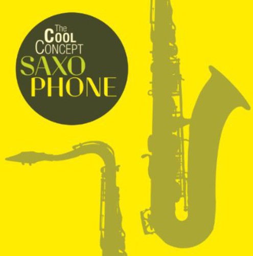 Cool Concept-Saxophone: Cool Concept-Saxophone