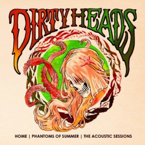 Dirty Heads: Home - Phantoms of Summer: The Acoustic Sessions