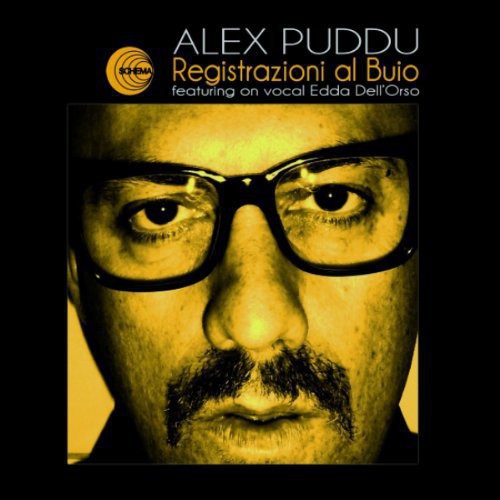 Puddu, Alex: Registrazioni Al Buio