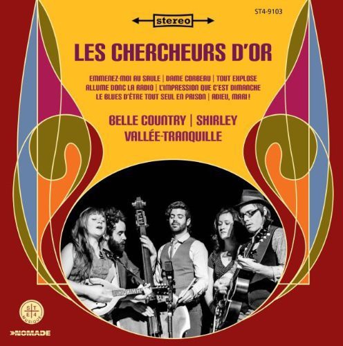 Les Cherceurs d'Or: Chansons Couses a la Main