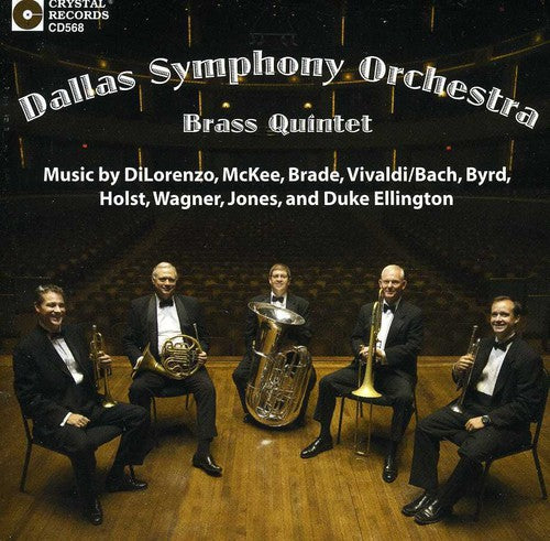 Dilorenzo / McKee / Brade / Bach / Holst / Jones: Dallas Symphony Orchestra Brass Quintet