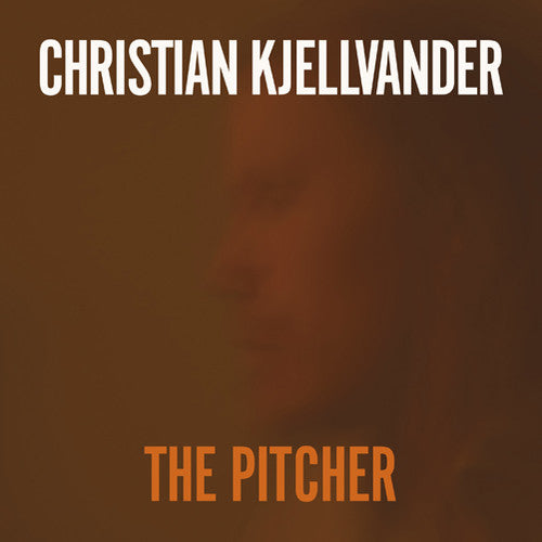 Kjellvander, Christian: The Pitcher