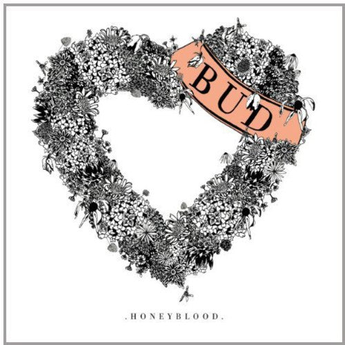 Honeyblood: Bud