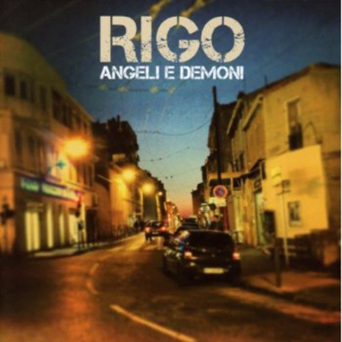 Rigo: Angeli E Demoni