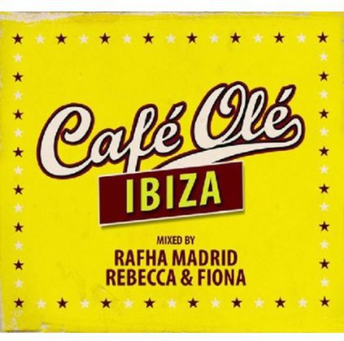 Cafe Ole Ibiza 2013: Cafe Ole Ibiza 2013