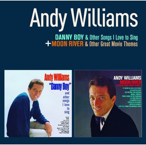 Williams, Andy: Danny Boy + Moon River