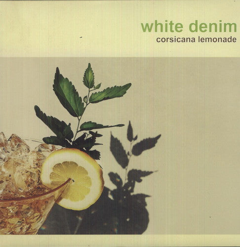 White Denim: Corsicana Lemonade