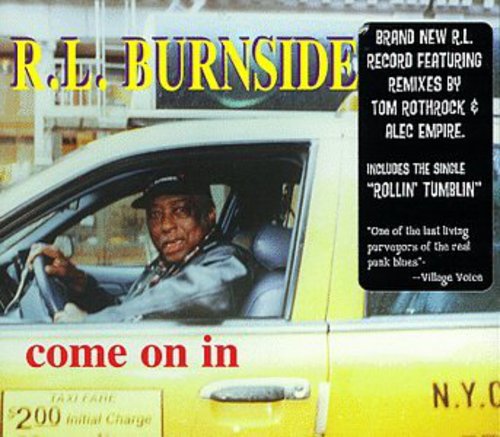 Burnside, R.L.: Come on in
