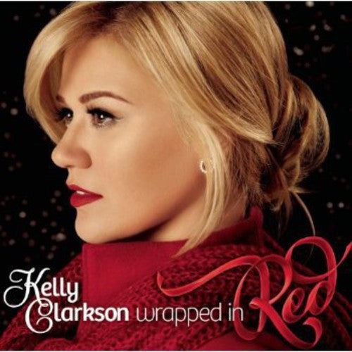 Clarkson, Kelly: Wrapped in Red: Deluxe Edition