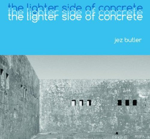 Butler, Jez: The [Lighter Side Of Concrete