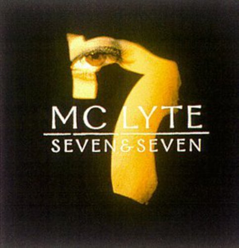 MC Lyte: Seven & Seven