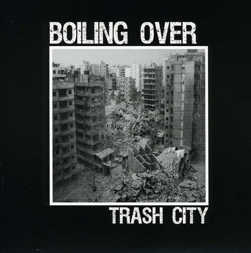 Boiling Over: Trash City