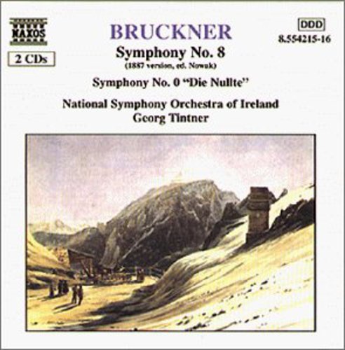 Bruckner / Tintner: Symphony 8 (1887 Version) / Symphony 0 Die Nullte