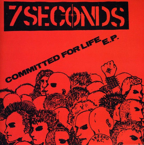 Seven Seconds: Committed for Life