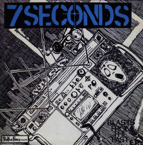 Seven Seconds: Blasts from the Pasts