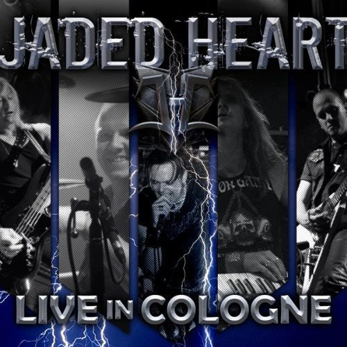 Jaded Heart: Live in Cologne