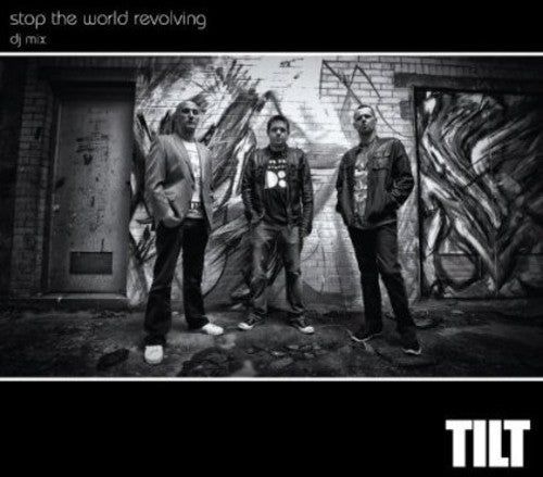 Tilt: Stop the World Rev. DJ Mix