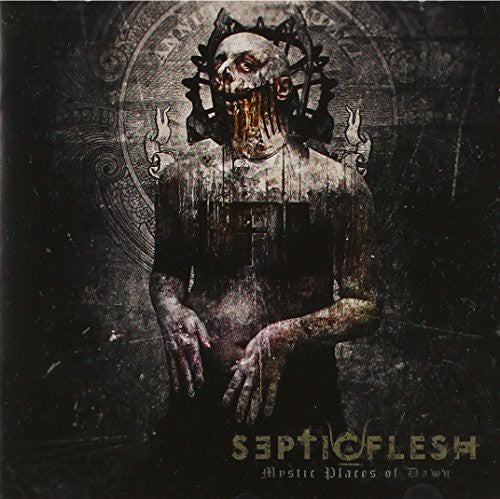 Septic Flesh: Mystic Places of Dawn