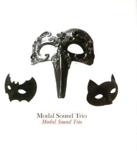 Modal Sound Trio: Modal Sound Trio