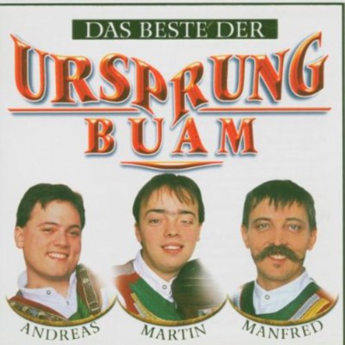 Ursprung Buam: Das Beste