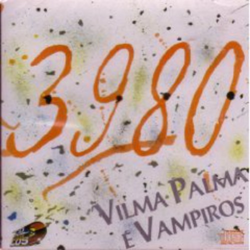 Vilma Palma E Vampiros: 3980