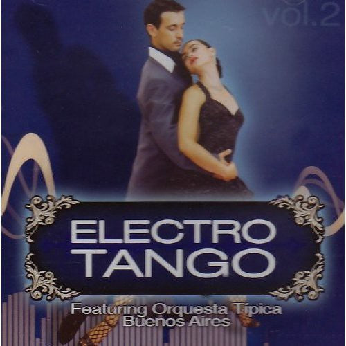 Orquesta Tipica Buenos Aires: Electro Tango 2