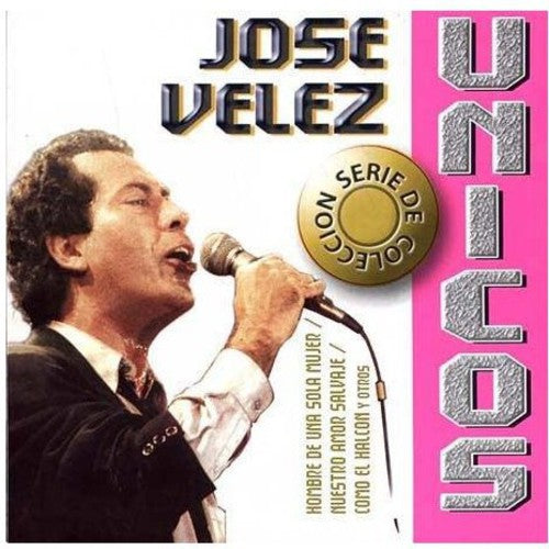Velez, Jose: Serie de Coleccion Unicos