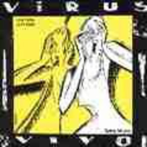 Virus: Vivo: Obras 1986