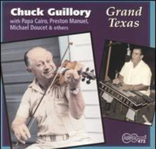 Guillory, Chuck: Grand Texas