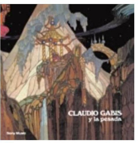 Gabis, Claudio: Claudio Gabis and La Pesada