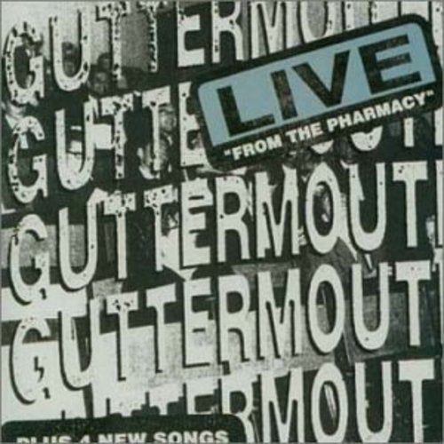 Guttermouth: Live from the Pharmacy