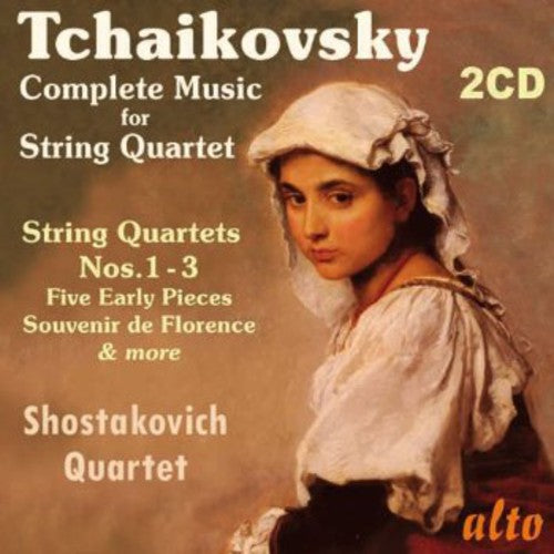 Tchaikovsky / Shostakovich Quartet: Complete Music for String Quartet