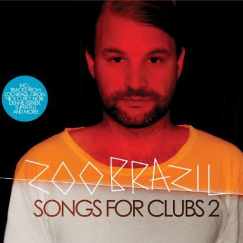 Zoo Brazil: Songs for Clubs 2