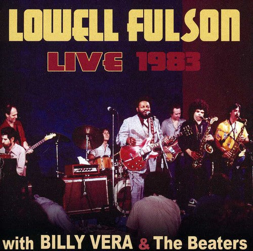 Fulson, Lowell: Lowell Fulson Live 1983: With Billy Vera & the