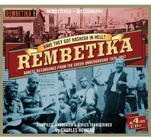 Rembetika-Have They Got Hashish in Hell / Various: Rembetika-Have They Got Hashish in Hell / Various