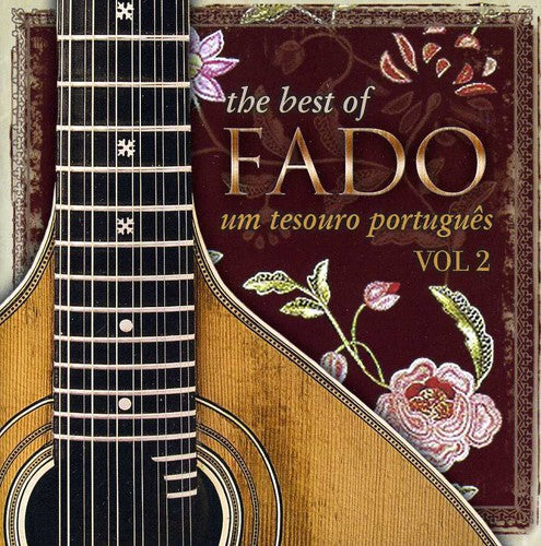 Best of Fado: Um Tesouro 2 / Various: Best of Fado: Um Tesouro 2 / Various