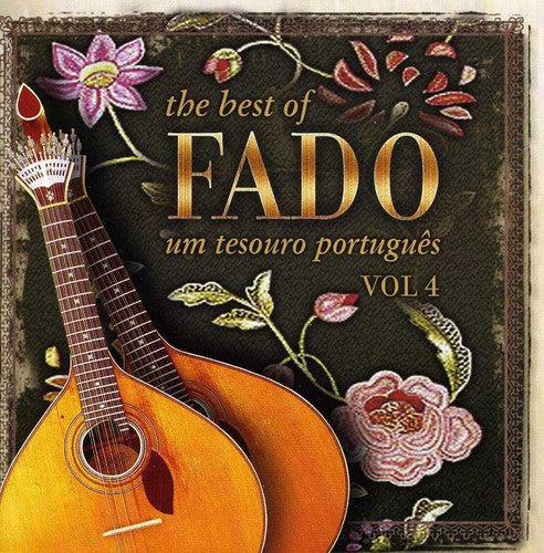 Best of Fado: Um Tesouro 4 / Various: Best of Fado: Um Tesouro 4 / Various