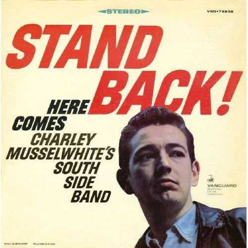 Musselwhite, Charlie South Side Band: Stand Back