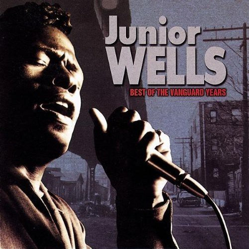 Wells, Junior: Best of the Vanguard Years