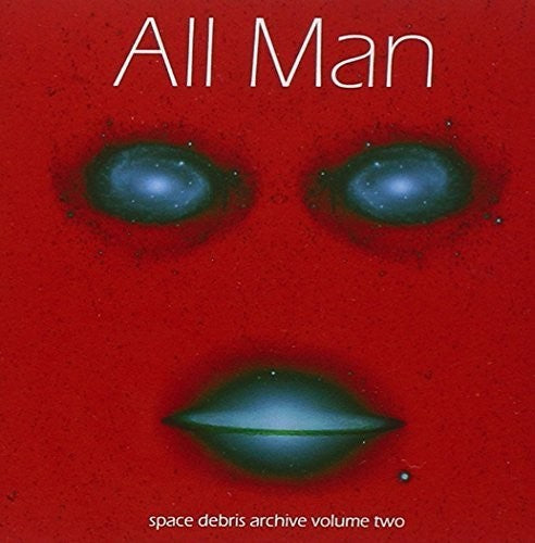 Space Debris: Archive 2: All Man