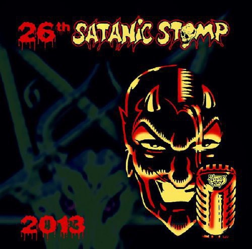 26th Satanic Stomp 2013 / Various: 26th Satanic Stomp 2013 / Various