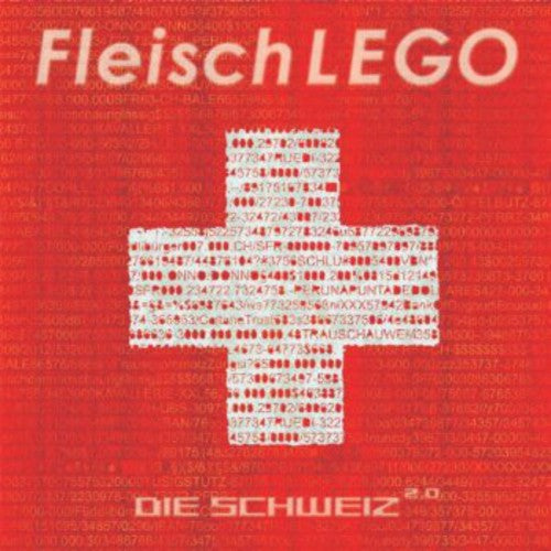 Fleischlego: Die Schweiz 2.0