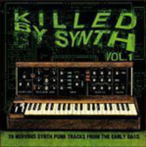 Killed by Synth 1 / Various: Killed By Synth 1 / Various