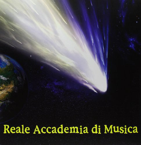 Reale Accademia Di Musica: La Cometa