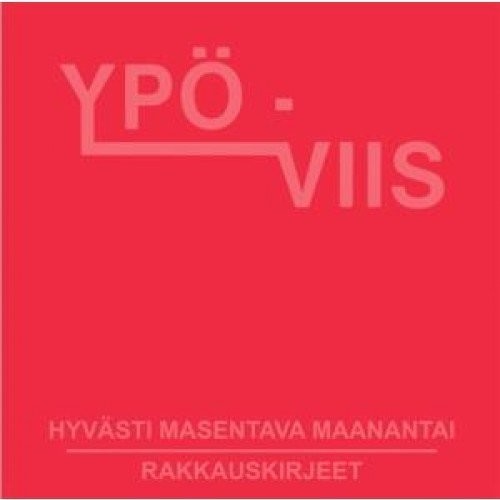 Ypo-Viis: Hyvasti Masentava Maanantai