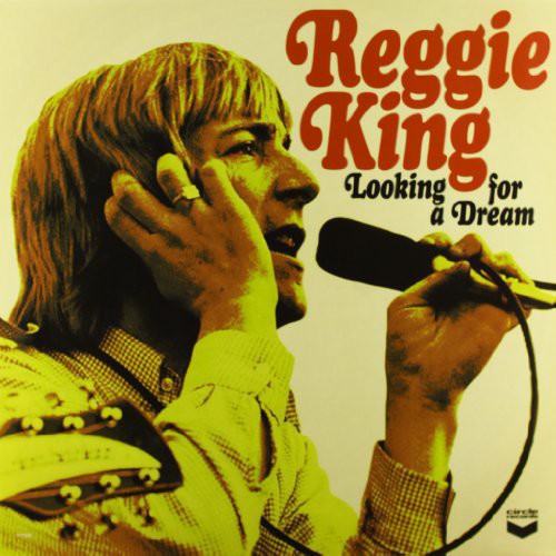 King, Reg: Looking for a Dream